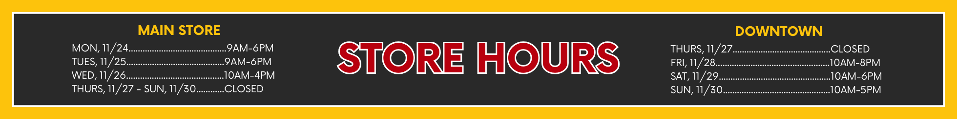 Thanksgiving break store hours